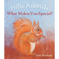Hello Animals, What Makes You Special? - Board Book