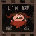 Kid del Toro - Hardcover