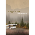 Rough House: A Memoir - Paperback
