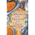 Murder with Macaroni and Cheese - Mass Market Paperbound
