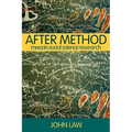 After Method: Mess in Social Science Research - Paperback