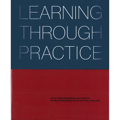 Learning Through Practice - Hardcover