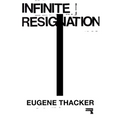Infinite Resignation - Paperback