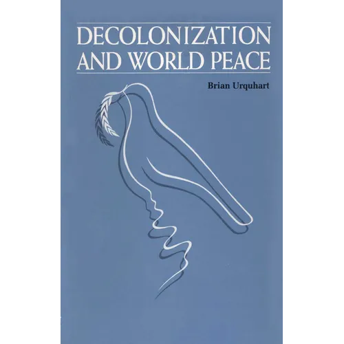 Decolonization and World Peace - Paperback