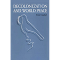 Decolonization and World Peace - Paperback