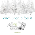 Once Upon a Forest - Hardcover