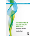 Interviewing in Social Science Research: A Relational Approach - Paperback