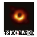 First Look at a Black Hole: How a Photograph Solved a Space Mystery - Paperback