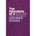 Education of a Wasp - Paperback