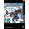 From Trafficking to Terror: Constructing a Global Social Problem - Paperback