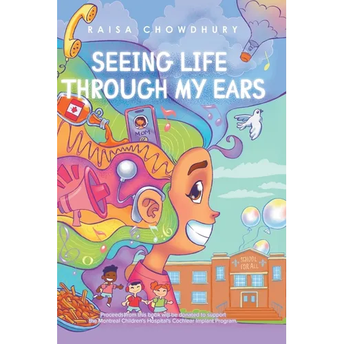 Seeing Life Through My Ears - Hardcover