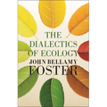 The Dialectics of Ecology: Socalism and Nature - Hardcover