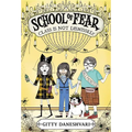 School of Fear: Class Is Not Dismissed! - Paperback