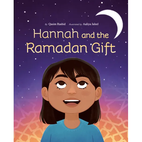 Hannah and the Ramadan Gift - Hardcover