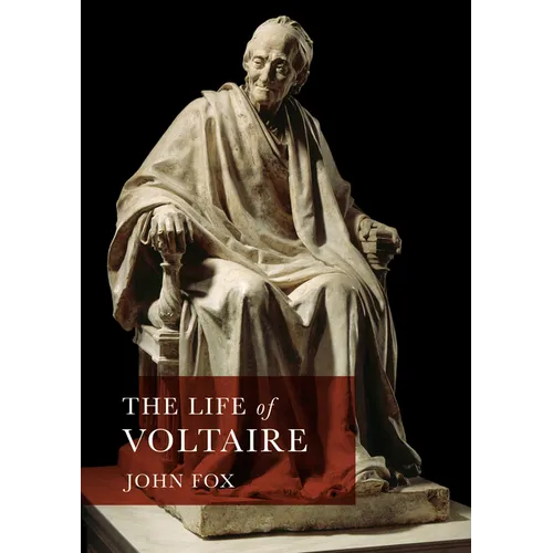 The Life of Voltaire - Hardcover