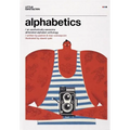 Alphabetics: An Aesthetically Awesome Alliterated Alphabet Anthology - Hardcover