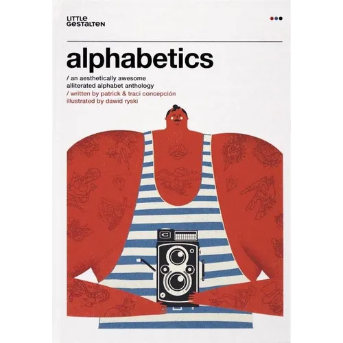 Alphabetics: An Aesthetically Awesome Alliterated Alphabet Anthology - Hardcover