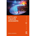 Fifty Key Theatre Designers - Paperback