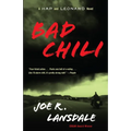 Bad Chili: A Hap and Leonard Novel (4) - Paperback