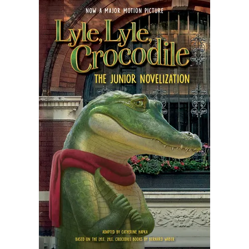 Lyle, Lyle, Crocodile: The Junior Novelization - Paperback