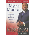 Kingdom Principles: Preparing for Kingdom Experience and Expansion - Hardcover
