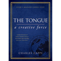 The Tongue: A Creative Force Gift Edition - Hardcover
