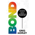 Bond: Belonging and the Keys to Inclusion and Connection - Paperback