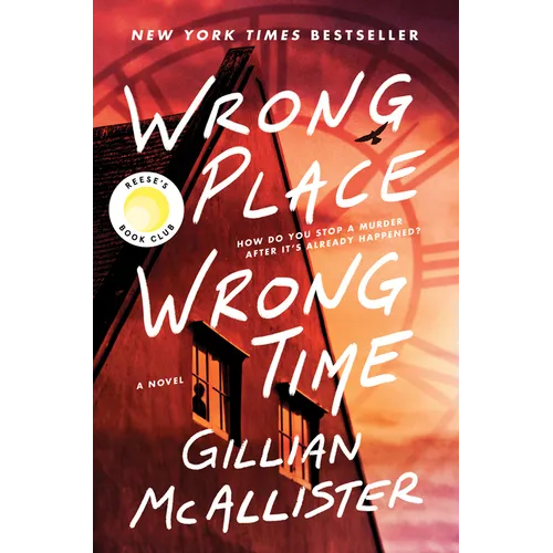 Wrong Place Wrong Time - Hardcover