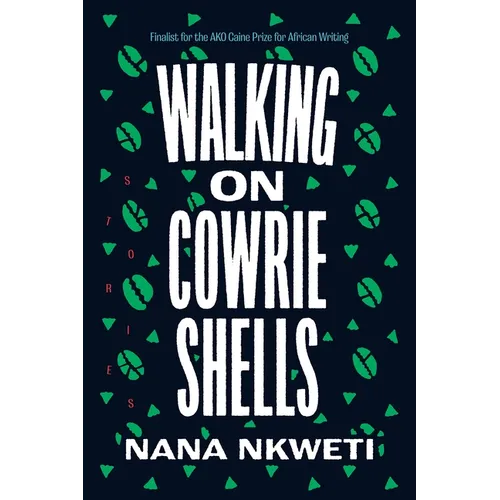Walking on Cowrie Shells: Stories - Paperback