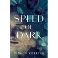 Speed of Dark - Paperback