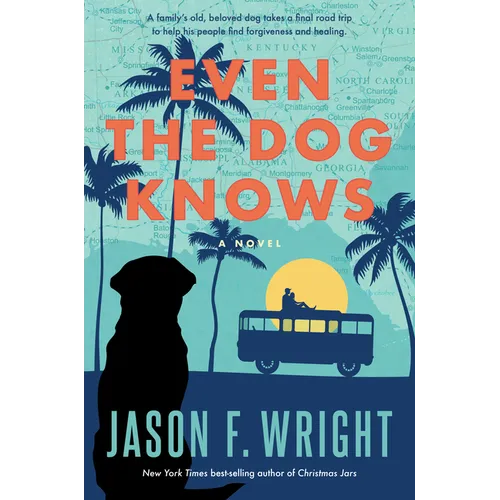 Even the Dog Knows - Hardcover