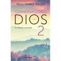 Conversaciones Con Dios: El Diàlogo Continã°a / Conversations with God 2 - Paperback