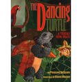 The Dancing Turtle: A Folktale from Brazil - Paperback