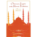 Ottoman Empire and Islamic Tradition - Paperback
