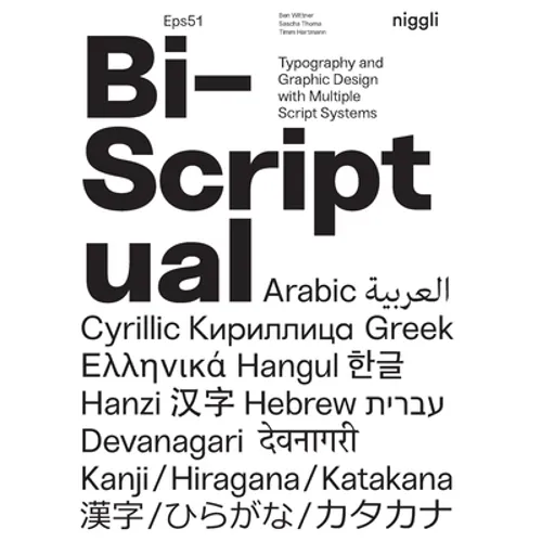 Bi-Scriptual: Typography and Graphic Design with Multiple Script Systems - Hardcover