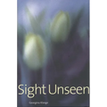 Sight Unseen - Hardcover