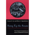 Sizing Up the Senate: The Unequal Consequences of Equal Representation - Paperback