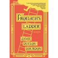 Froelich's Ladder - Paperback