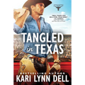 Tangled in Texas - Mass Market Paperbound