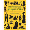 Old-Fashioned Silhouettes - Paperback