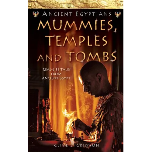 Mummies, Temples and Tombs - Paperback