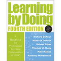 Learning by Doing: A Handbook for Professional Learning Communities at Work(r) (a Practical Guide for Implementing the PLC Process and Transforming Sc - Paperback