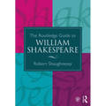 The Routledge Guide to William Shakespeare - Paperback