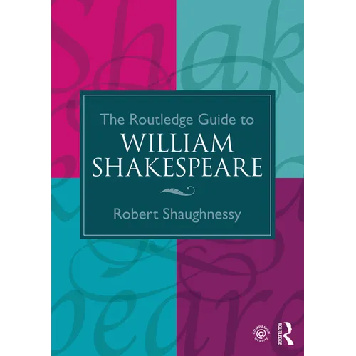 The Routledge Guide to William Shakespeare - Paperback