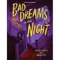 Bad Dreams in the Night - Hardcover
