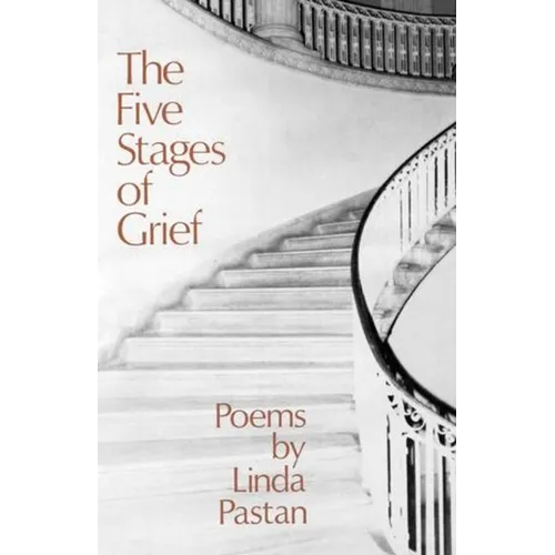The Five Stages of Grief: Poems - Paperback