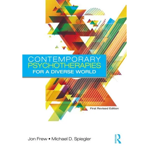Contemporary Psychotherapies for a Diverse World: First Revised Edition - Hardcover