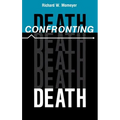 Confronting Death - Hardcover