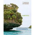 Climates. Habitats. Environments. - Hardcover