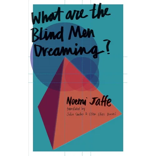 What Are the Blind Men Dreaming? - Paperback